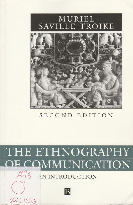 The Ethnography of Communication