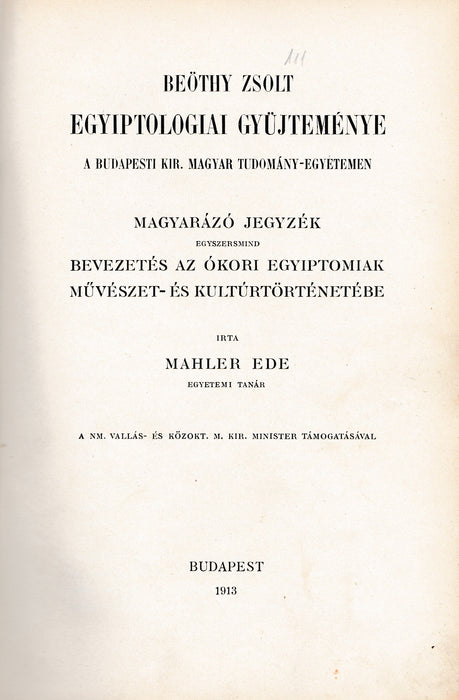 Beöthy Zsolt egyiptologiai gyűjteménye a Budapesti Kir. Magyar Tudomány-Egyetemen