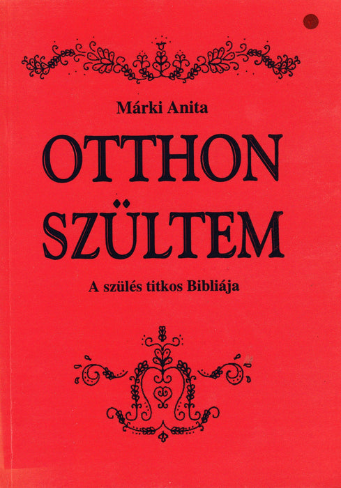 Otthon szültem