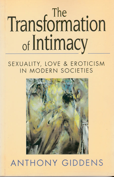 The Transformation of Intimacy