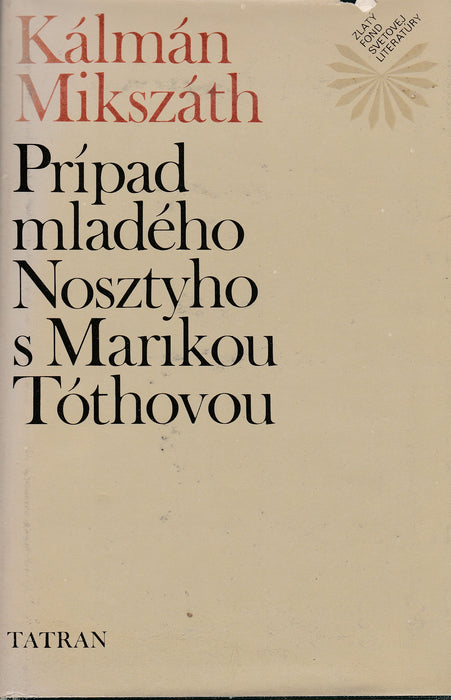 Prípad mladého Nosztyho s Marikou Tóthovou