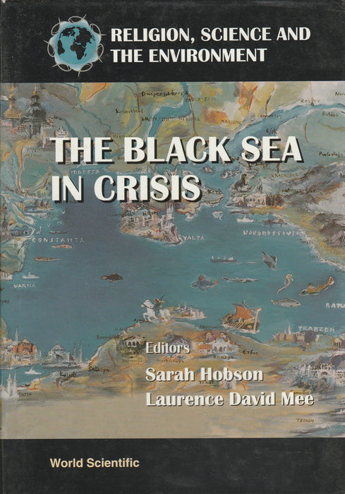 The Black Sea in Crisis