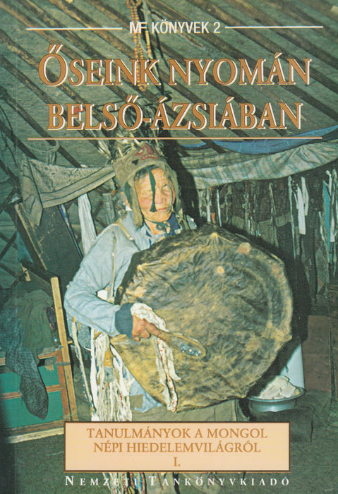 Őseink nyomán Belső-Ázsiában