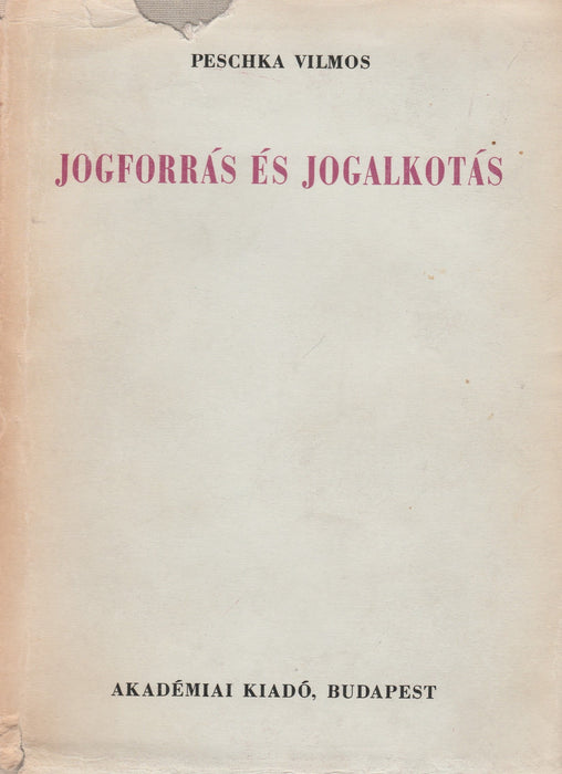 Jogforrás és jogalkotás