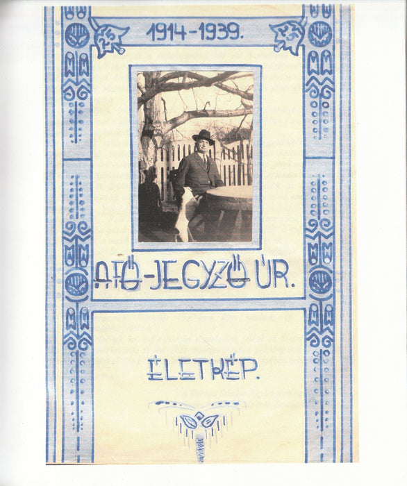 1914-1939 - A fő-jegyző úr