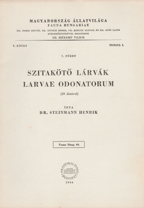 Szitakötő lárvák - Larvae Odonatorum