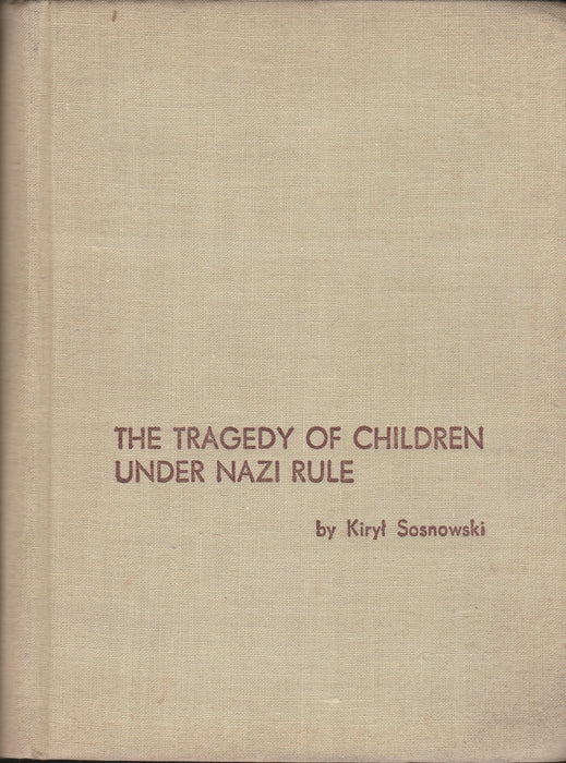 The Tragedy of Children Under Nazi Rule