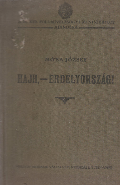 Hajh, - Erdélyország!
