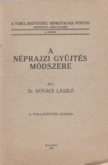 A néprajzi gyüjtés módszere