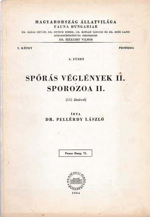 Spórás véglények II. - Sporozoa II.