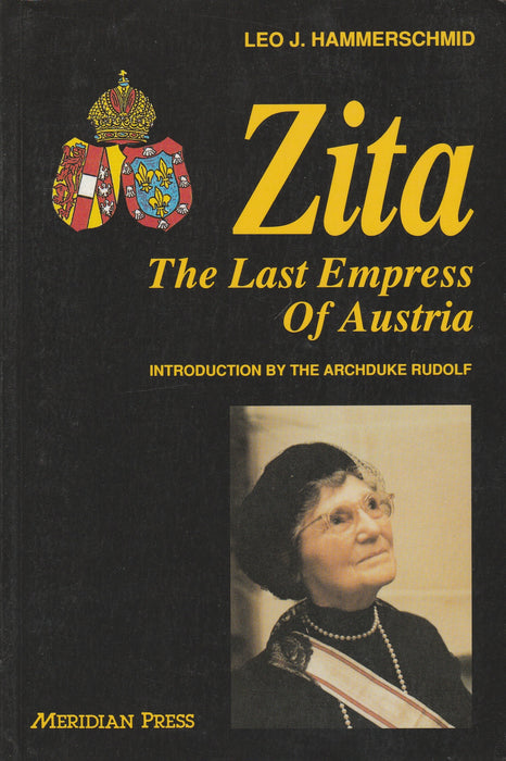 Zita - The Last Empress of Austria