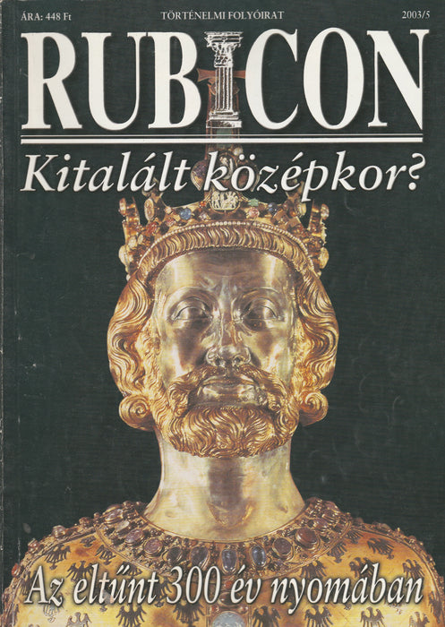 Rubicon 2003/5. - Kitalált középkor?