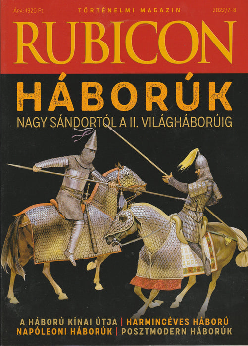 Rubicon 2022/7-8. - Háborúk Nagy Sándortól a II. világháborúig