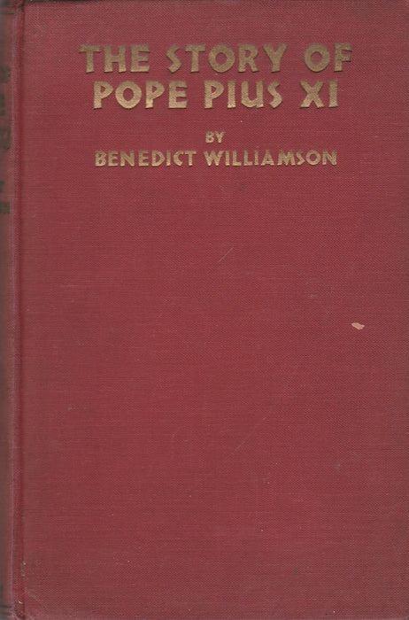 The Story of Pope Pius XI.