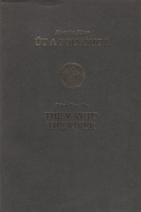 Út a folyóhoz - The Way to the River