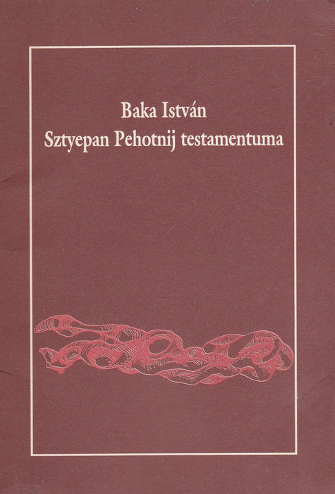 Sztyepan Pehotnij testamentuma