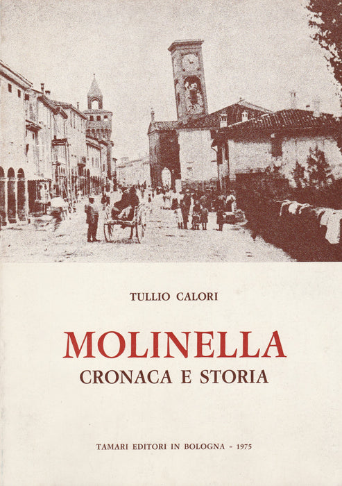 Molinella - Cronaca e storia