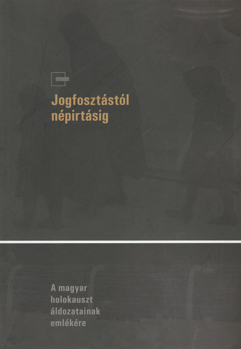 Jogfosztástól népirtásig