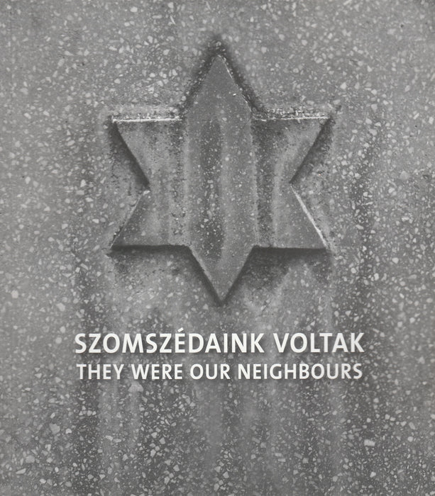 Szomszédaink voltak - They were our Neighbours