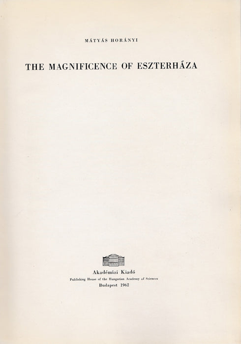 The Magnificence of Eszterháza