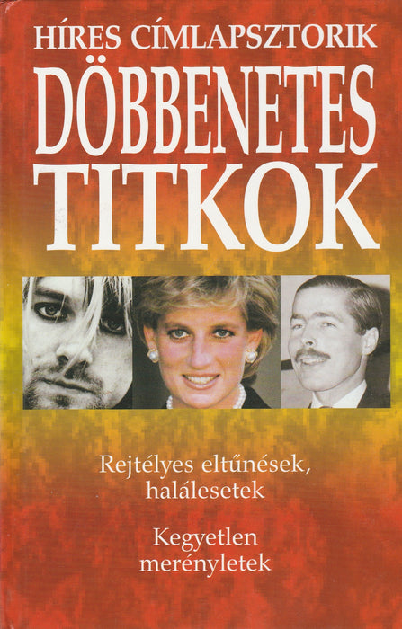 Döbbenetes titkok