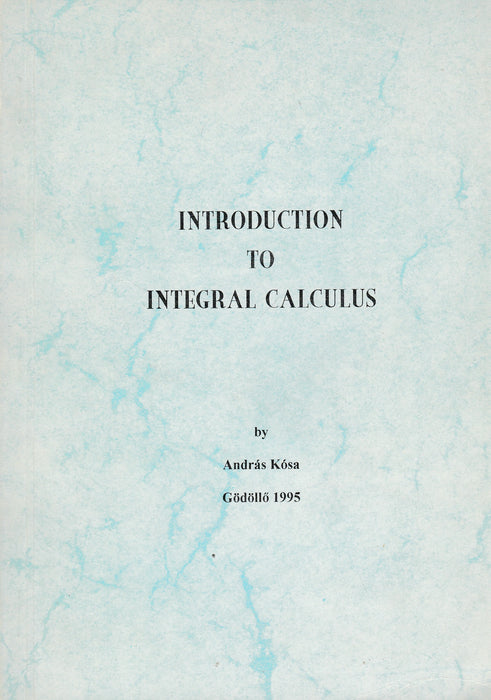 Introduction to Integral Calculus