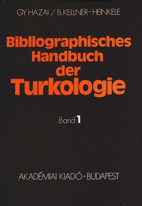 Bibliographisches Handbuch der Turkologie 1.