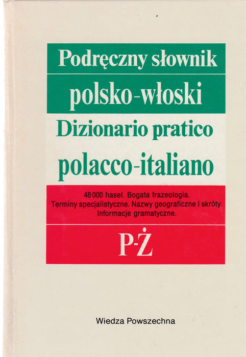 Podręczny słownik polsko-włoski - Dizionario pratico polacco-italiano I-II.