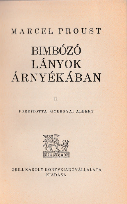 Az eltűnt idő nyomában - Bimbózó lányok árnyékában I-IV.