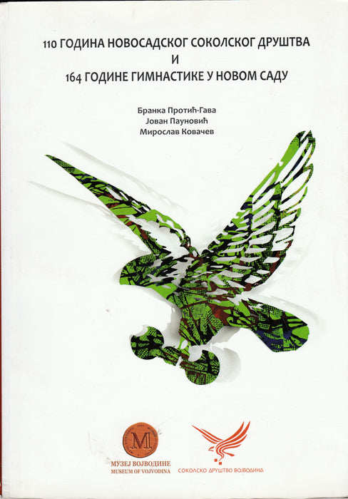 110 éves az Újvidéki Sokol Egyesület és 165 éves a testgyakorlás Újvidéken - 110 година Новосадског Соколског Друштва и 164 године гимнастике у Новом Саду