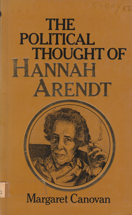 The Political Thought of Hannah Arendt