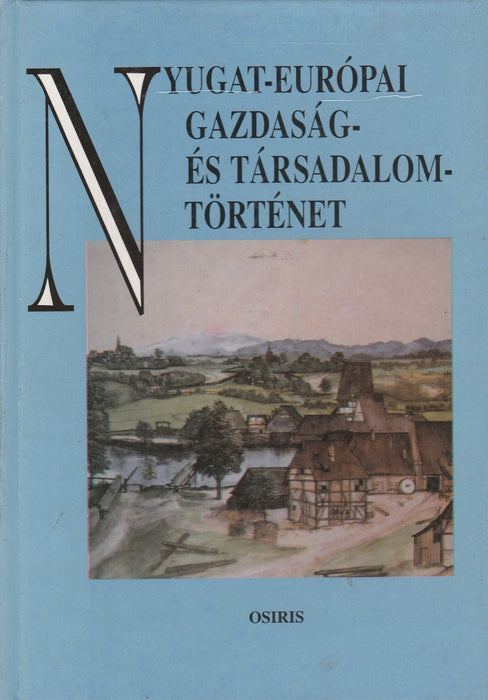 A nyugat-európai gazdaság- és társadalomtörténet