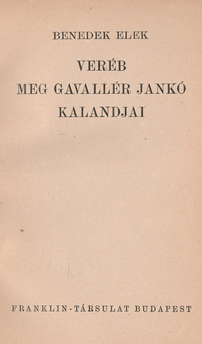 Veréb meg Gavallér Jankó kalandjai