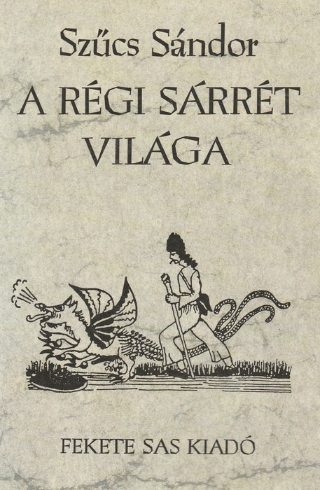 A régi Sárrét világa