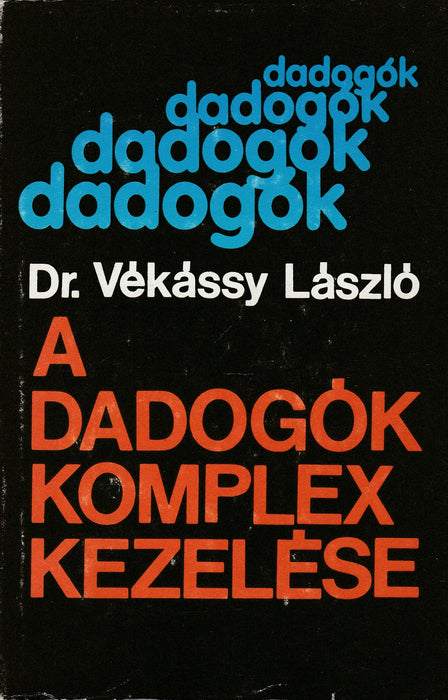 A dadogók komplex kezelése