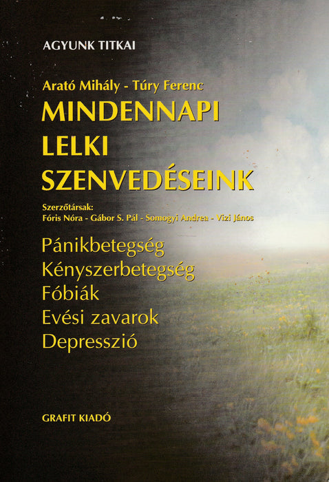 Mindennapi lelki szenvedéseink