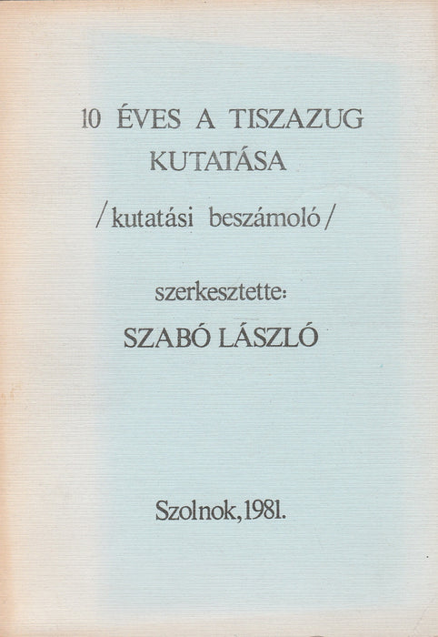 10 éves a Tiszazug kutatása