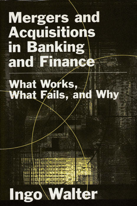 Mergers and Acquisitions in Banking and Finance