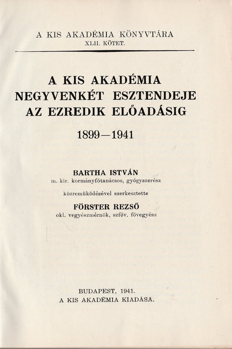 A Kis Akadémia negyvenkét esztendeje az ezredik előadásig