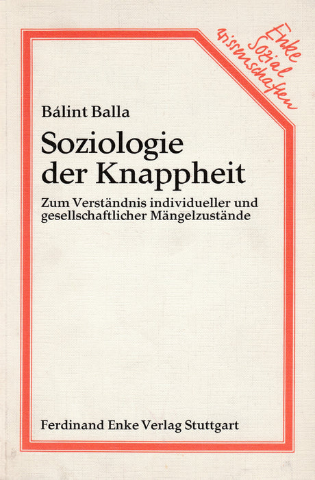 Soziologie der Knappheit