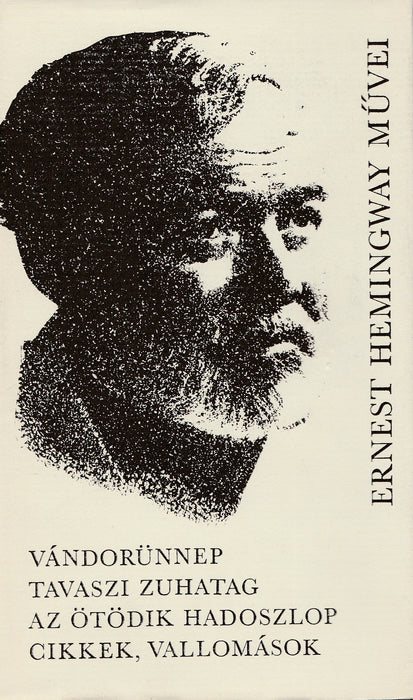 Vándorünnep - Tavaszi zuhatag - Az ötödik hadoszlop - Cikkek, vallomások