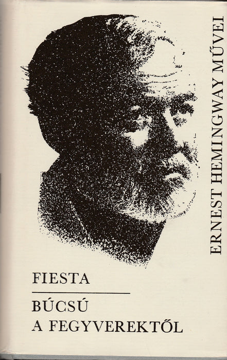 Fiesta - Búcsú a fegyverektől