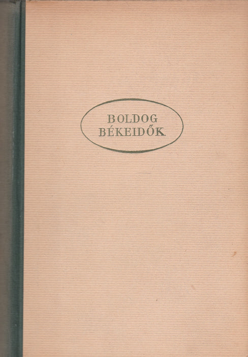 Boldog békeidők