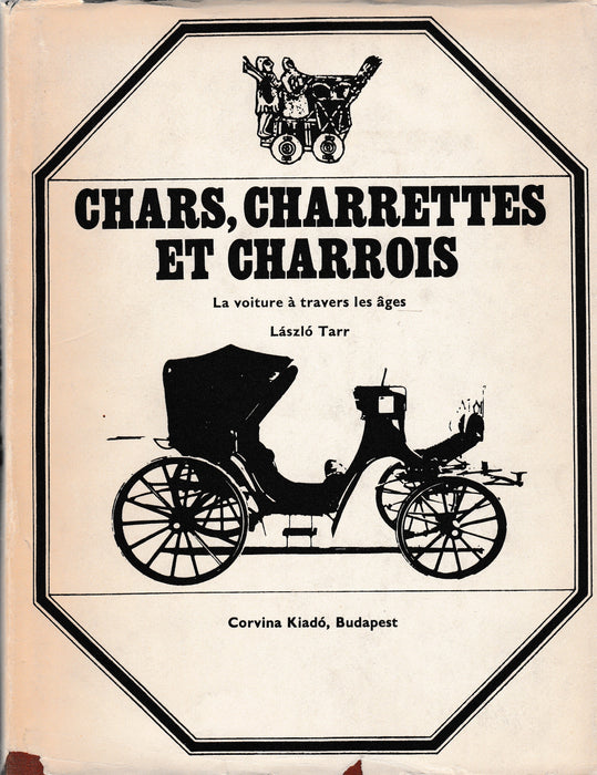 Chars, Charrettes et Charrois
