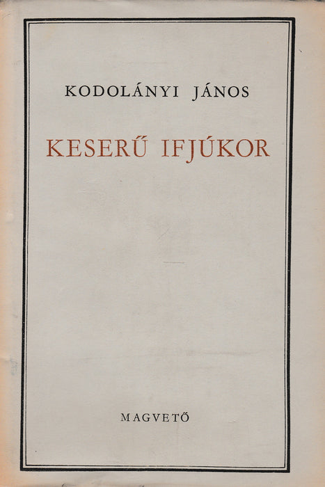 Keserű ifjúkor