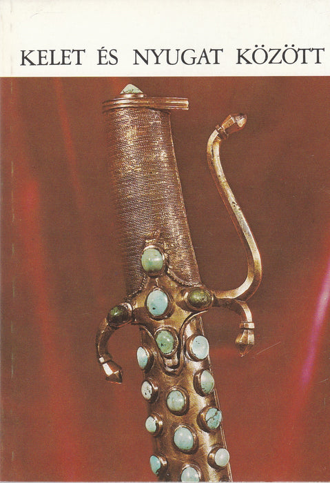Kelet és nyugat között