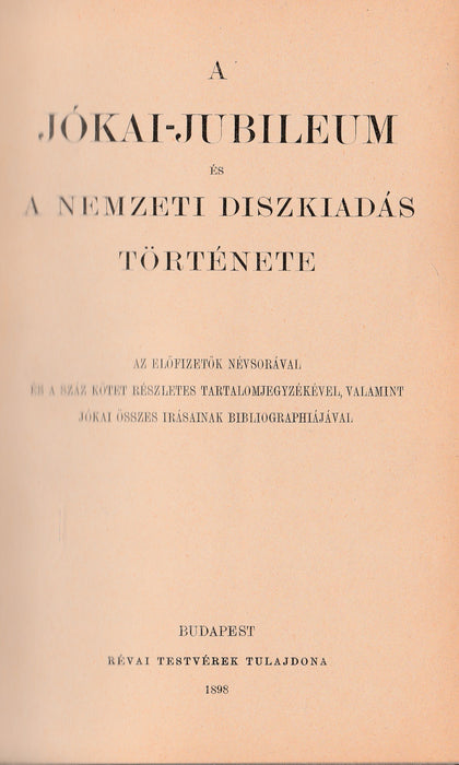 A Jókai-jubileum és a nemzeti díszkiadás története