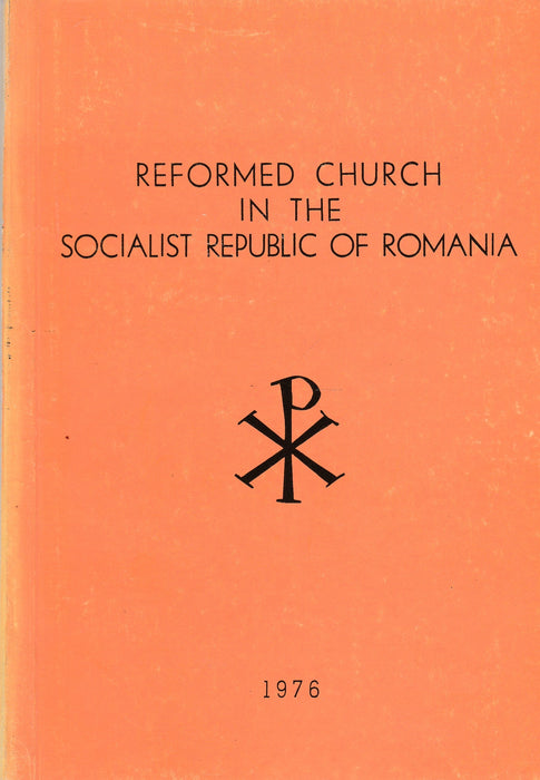 Reformed Church in the Socialist Republic of Romania