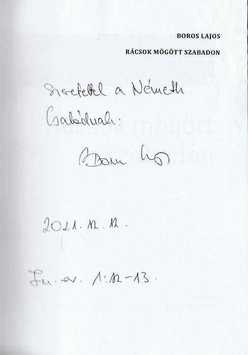 Rácsok mögött szabadon