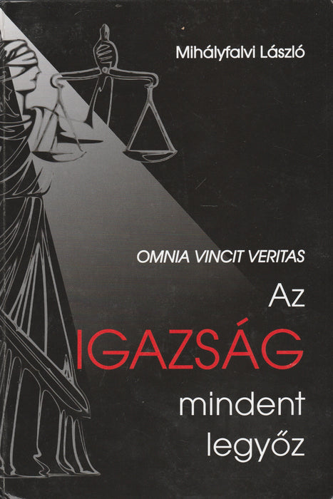 Az igazság mindent legyőz